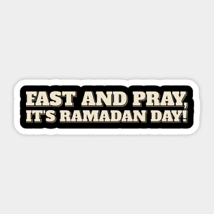 Pray and Fast Sticker